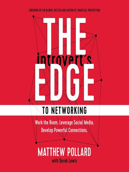 Title details for The Introvert's Edge to Networking by Matthew Pollard - Available